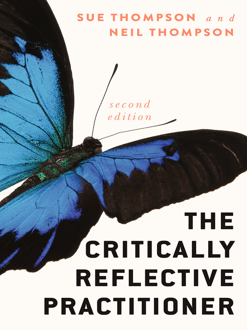 Title details for The Critically Reflective Practitioner by Sue Thompson - Available